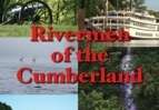 Rivermen of the Cumberland